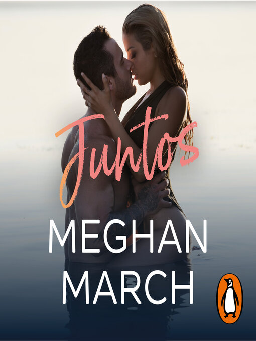 Title details for Juntos by Meghan March - Available